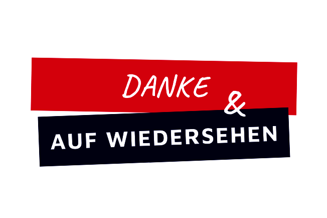 Auf dem Bild ist der Text "Dankeschön und auf Wiedersehen" abgebildet.