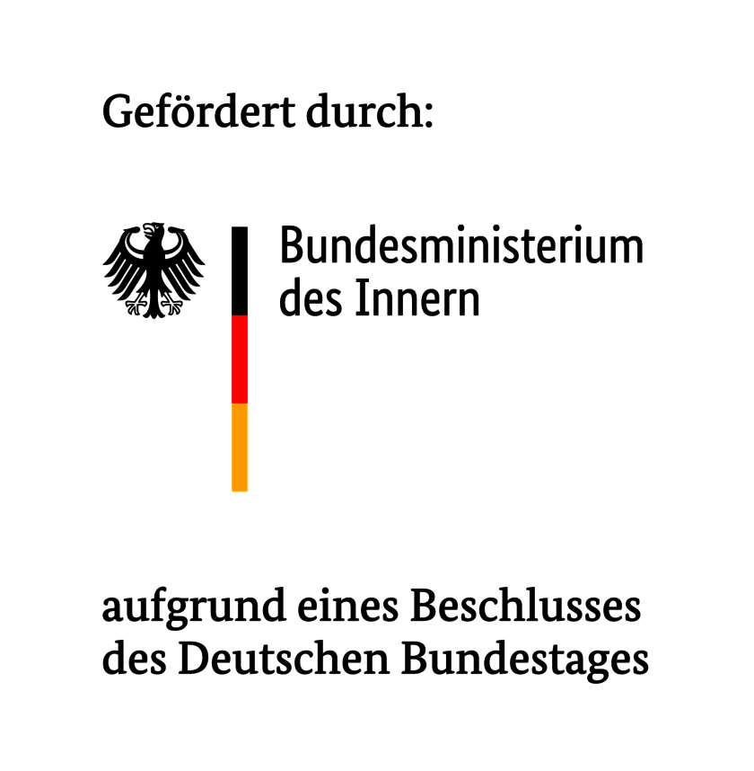 Logo: Gefördert durch Bundesministerium des Innern aufgrund eines Beschlusses des Deutschen Bundestages